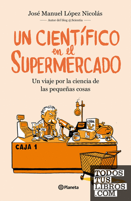 Un científico en el supermercado
