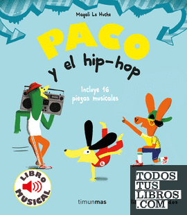 Paco y el hip-hop. Libro musical