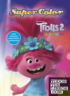 Trolls 2. Supercolor
