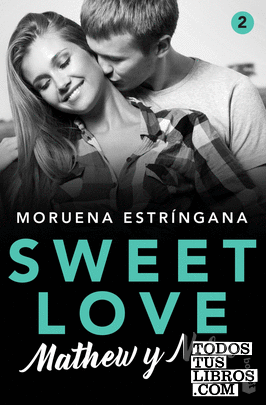Sweet Love. Mathew y Nora