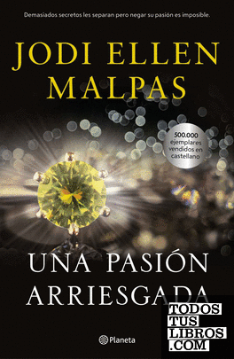 Una pasión arriesgada – Jodi Ellen Malpas (Rom)  978840823004