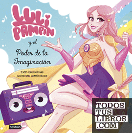 Luli Pampín y el poder de la imaginación