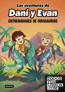 Las aventuras de Dani y Evan 3. Entrenadores de dinosaurios