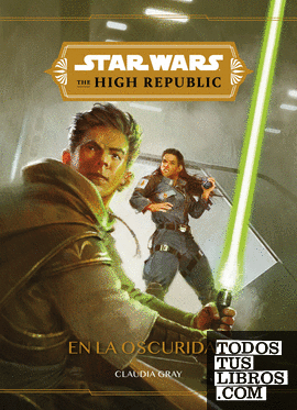 Star Wars. The High Republic. En la oscuridad