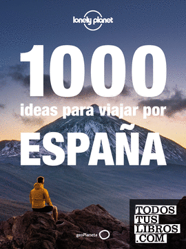 1000 ideas para viajar por España
