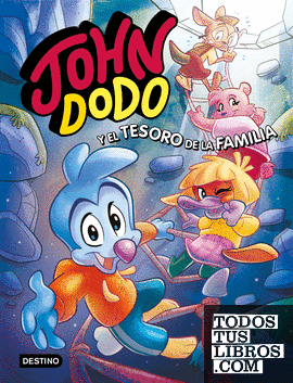 John Dodo 1. John Dodo y el tesoro de la familia