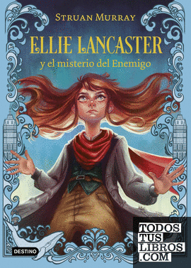 Ellie Lancaster y el misterio del Enemigo