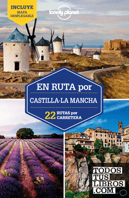 En ruta por Castilla-La Mancha 1