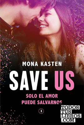 Save Us (Serie Save 3)