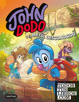 John Dodo 4. John Dodo y el metal desconocido