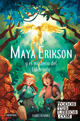 Maya Erikson 1. Maya Erikson y el misterio del laberinto