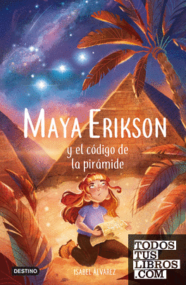 Maya Erikson 2. Maya Erikson y el código de la pirámide