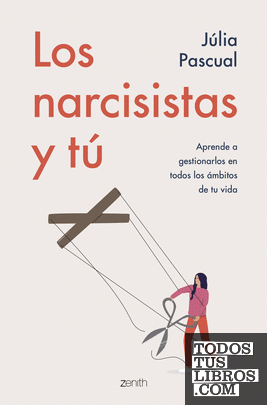 Los narcisistas y tú