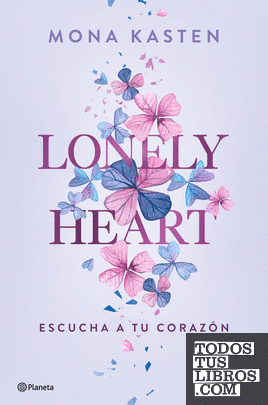 Lonely Heart. Escucha a tu corazón
