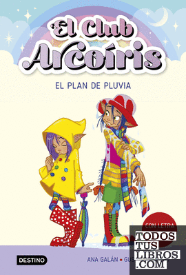 El club Arcoíris 5. El plan de Pluvia