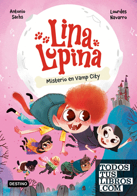 Lina Lupina 2. Misterio en Vamp City