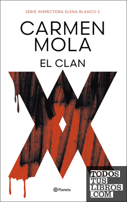 El Clan (Inspectora Elena Blanco 5)