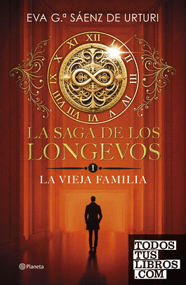 La saga de los longevos 1. La Vieja Familia