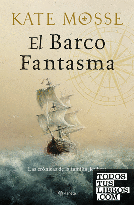 El barco fantasma (Las crónicas de la familia Joubert 3)