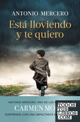 Está lloviendo y te quiero