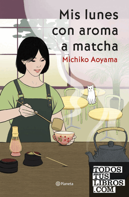 Mis lunes con aroma a matcha