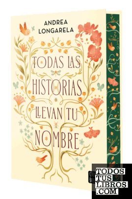 Portada de Todas las historias llevan tu nombre, de Andrea Longarela