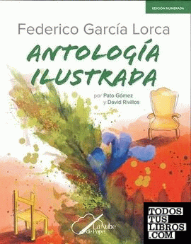 Federico García Lorca: antología ilustrada