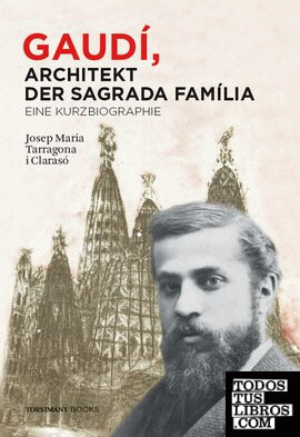 Gaudí, Architekt der Sagrada Família