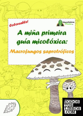 A miña primeira guía micolóxica: macrofungos saprotróficos