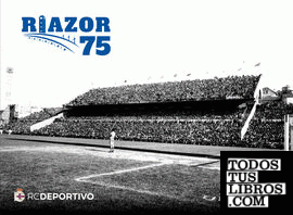 RC Deportivo Riazor 75