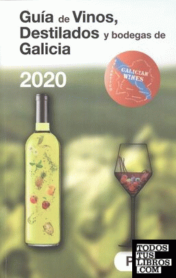 Guía de Vinos, Destilados y Bodegas de Galicia 2021