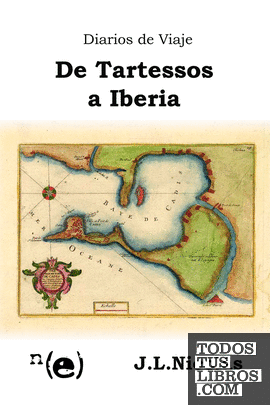 Diarios de Viaje: De Tartessos a Iberia