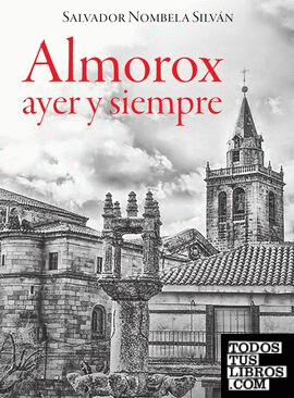 Almorox, ayer y siempre