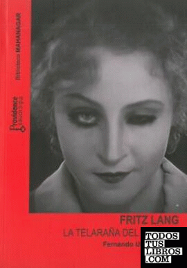 Fritz Lang. La telaraña del destino