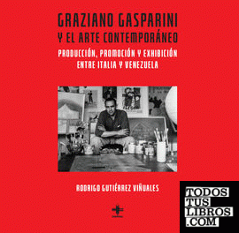 Graziano Gasparini y el arte contemporáneo.