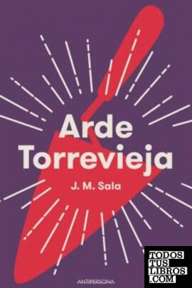 Arde Torrevieja