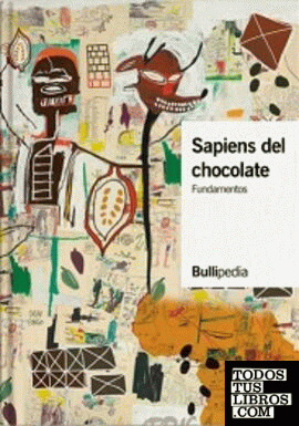 Sapiens del cacao y el chocolate