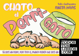 Chato el Perri-Gato / Chato the Puppy-Cat