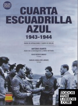 CUARTA ESCUADRILLA AZUL 1943-1944.