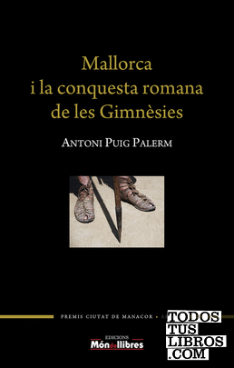 Mallorca i la conquesta romana de les Gimnèsies