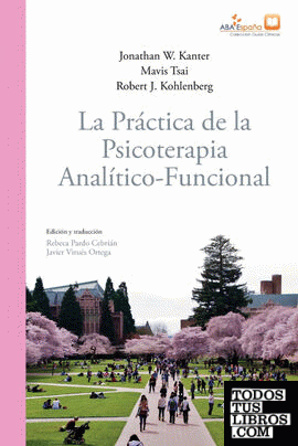 La práctica de la psicoterapia analítico-funcional