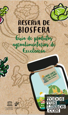 Guía de produtos agroalimentarios de Excelencia Reserva de Biosfera