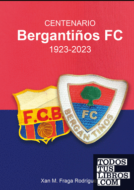 Centenario Bergantiños FC. 1923-2023