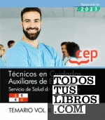 Técnico en Cuidados Auxiliares de Enfermería. Servicio de Salud de Castilla y León (SACYL). Temario Vol. II