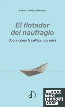 El flotador del naufragio
