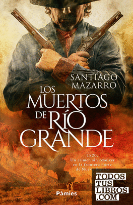 Los muertos de Río Grande