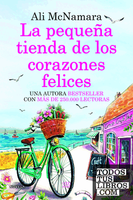 Portada de La pequeña tienda de los corazones felices, de Ali McNamara