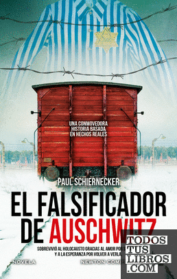 El falsificador de Auschwitz El falsificador de Auschwitz