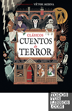 Clásicos Cuentos De Terror de Medina, Victor 978-84-10101-38-8