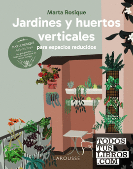 Jardines y huertos verticales para espacios reducidos